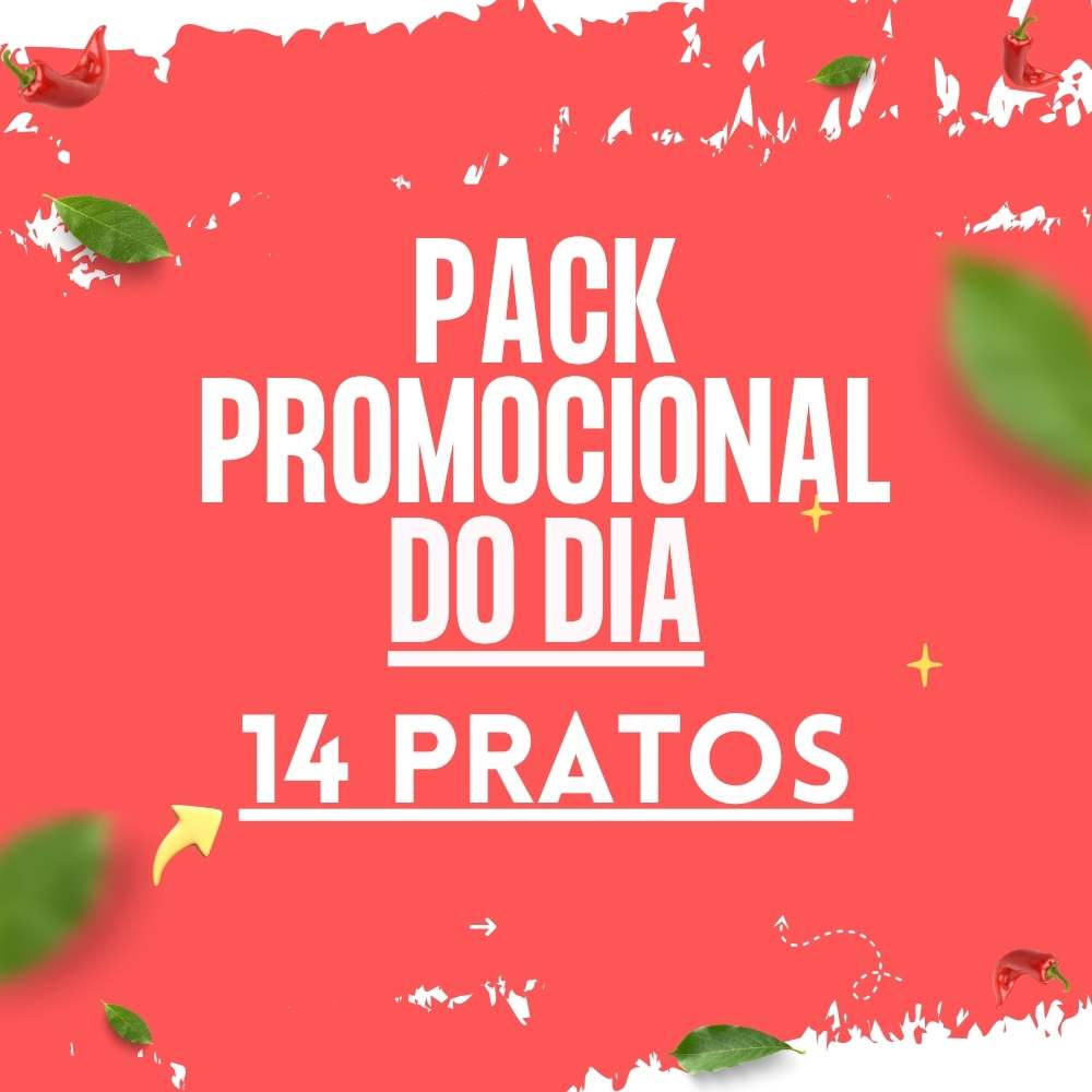 PACK PROMOCIONAL DO DIA - 14 PRATOS